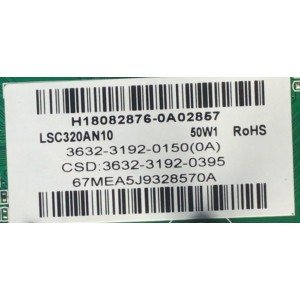 MAIN FUENTE PARA TV VIZIO / NUMERO DE PARTE 3632-3192-0150 / TPD.MT5581.PB754 / 3632-3192-0395 / 67MEA5J9328270A / H18082876-0A02857 / DISPLAY LSC320AN10-H03 / MODELO D32H-F0 LAUSVM